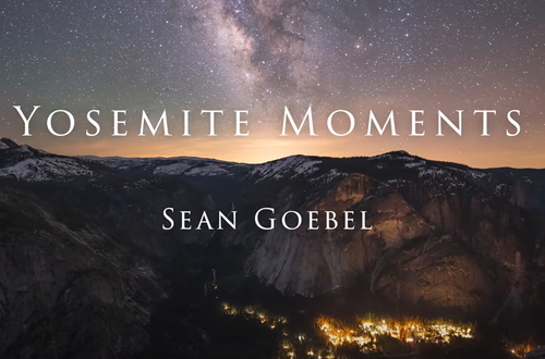 «Мгновения Йосемити»: захватывающий таймлапс, на создание которого ушло 12 лет